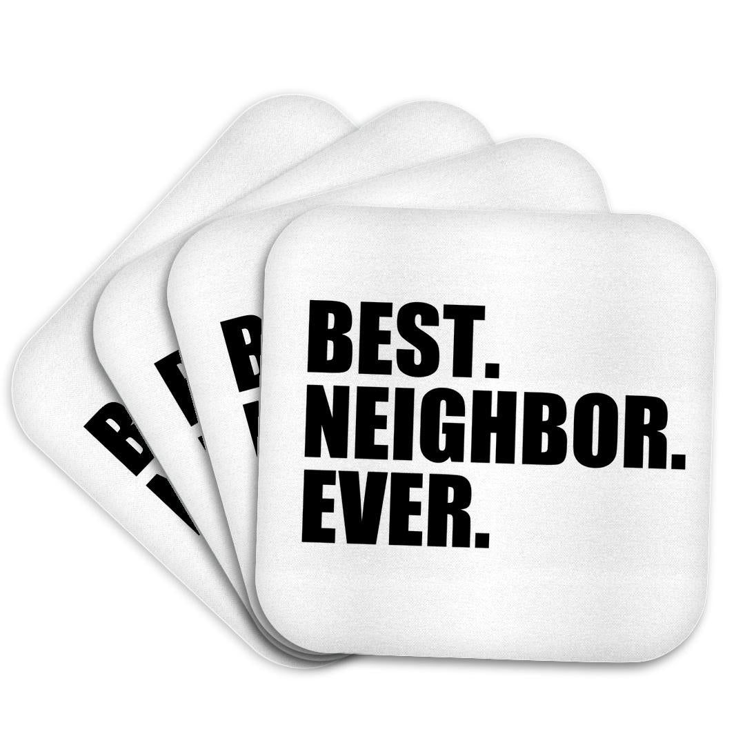 3dRose InspirationzStore Typography - Best Neighbor Ever - Gifts for good neighbors - fun humorous funny neighborhood humor - Coasters (cst_151532)